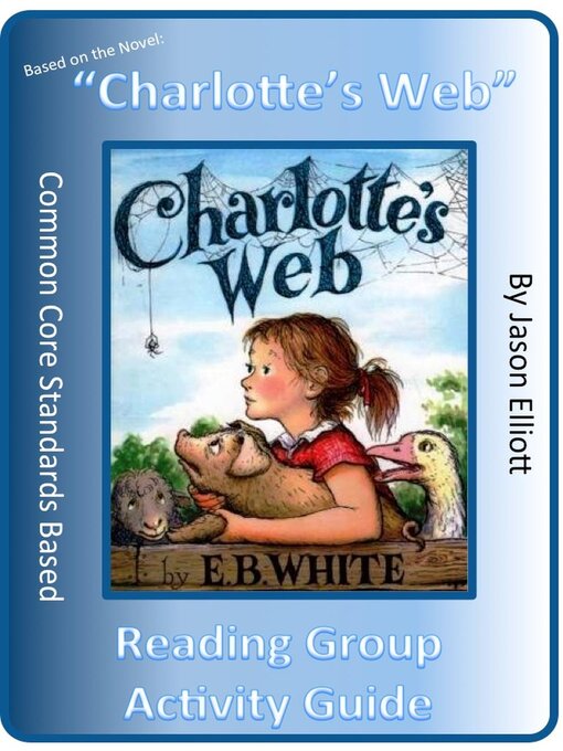 Title details for Charlotte's Web Reading Group Activity Guide by Jason Elliott - Available